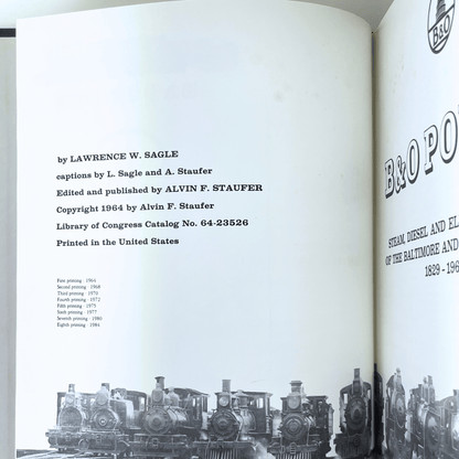 B&O Power: Steam, Diesel and Electric Power of the Baltimore and Ohio Railroad 1829-1964
