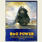 B&O Power: Steam, Diesel and Electric Power of the Baltimore and Ohio Railroad 1829-1964