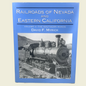 Railroads of Nevada and Eastern California, Volume II: The Southern Roads | David F. Myrick