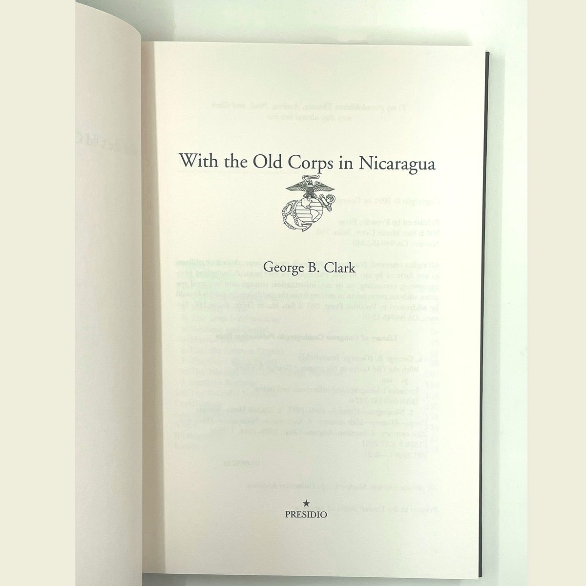 With the Old Corps in Nicaragua | George B. Clark | U.S. Marines & Banana Wars | 2001