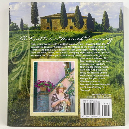 Knitting in Tuscany by Nicky Epstein | Knitting Patterns, Italy &amp; Travel | Hardcover