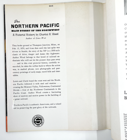 The Northern Pacific Main Street of the Northwest Charles R Wood 1968 Railroad History Book Steam Locomotives