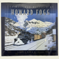 The Railroad Artistry of Howard Fogg Railroad Paintings from One of America's Most Celebrated Railroad Artists