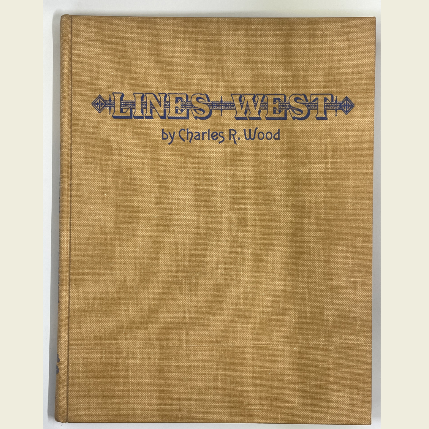 Lines West - A Pictorial History of the Great Northern Railway Operations and Motive Power from 1887 to 1967
