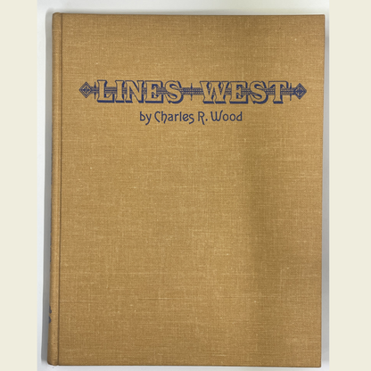Lines West - A Pictorial History of the Great Northern Railway Operations and Motive Power from 1887 to 1967