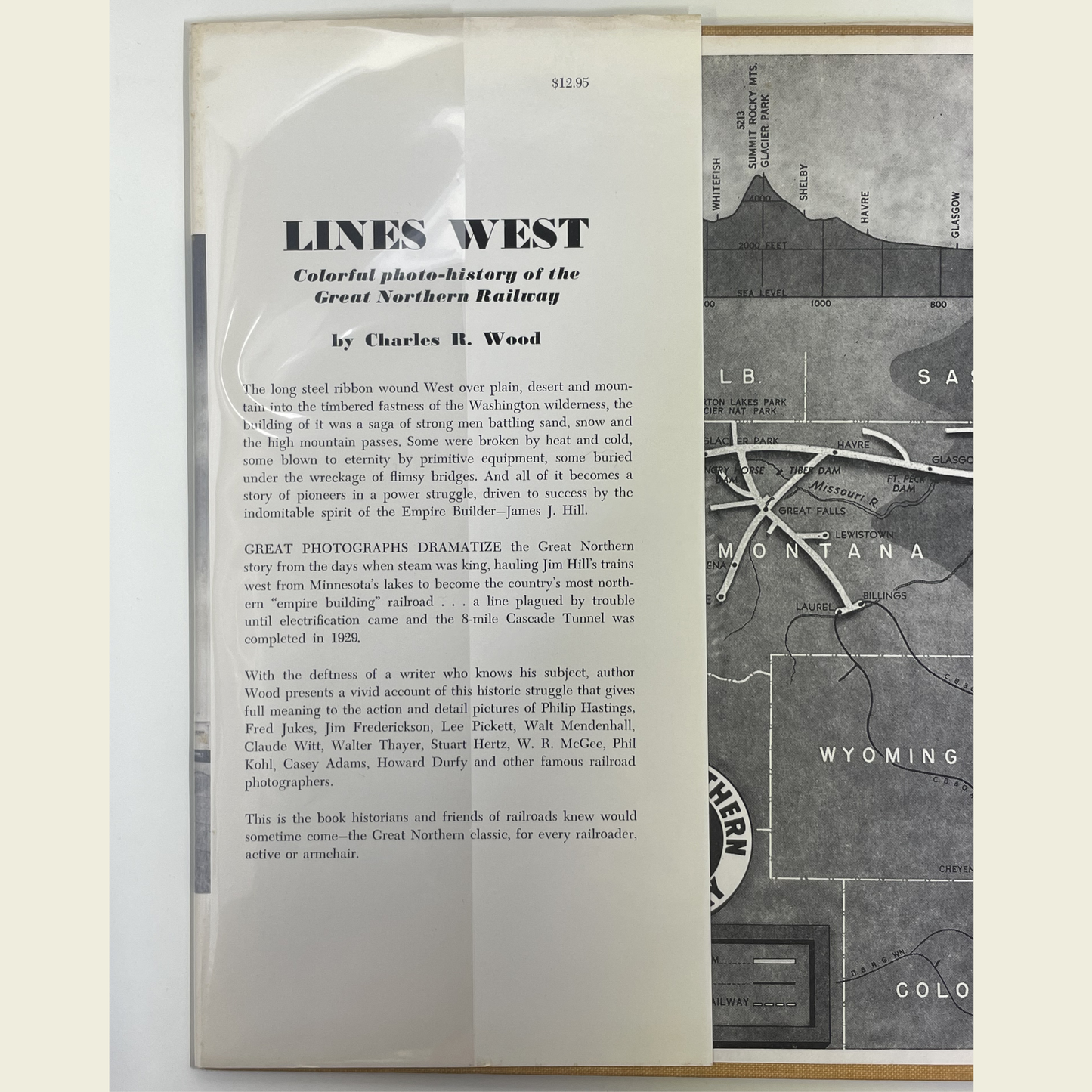 Lines West - A Pictorial History of the Great Northern Railway Operations and Motive Power from 1887 to 1967